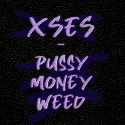 Pussy Money Weed