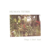 Human Tetris - Things I Don't Need