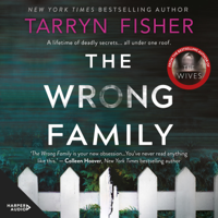 Tarryn Fisher - The Wrong Family artwork