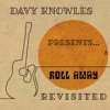 Davy Knowles - Too Late