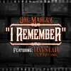 I Remember (feat. Will Cash & Haystak) - Single album lyrics, reviews, download