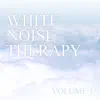 White Noise Therapy, Vol. 1 album lyrics, reviews, download