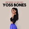 Matando Lo Que Soy - Yoss Bones lyrics