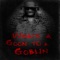 What's a Goon to a Goblin?