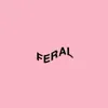 Feral (feat. CaiNo) - Single album lyrics, reviews, download
