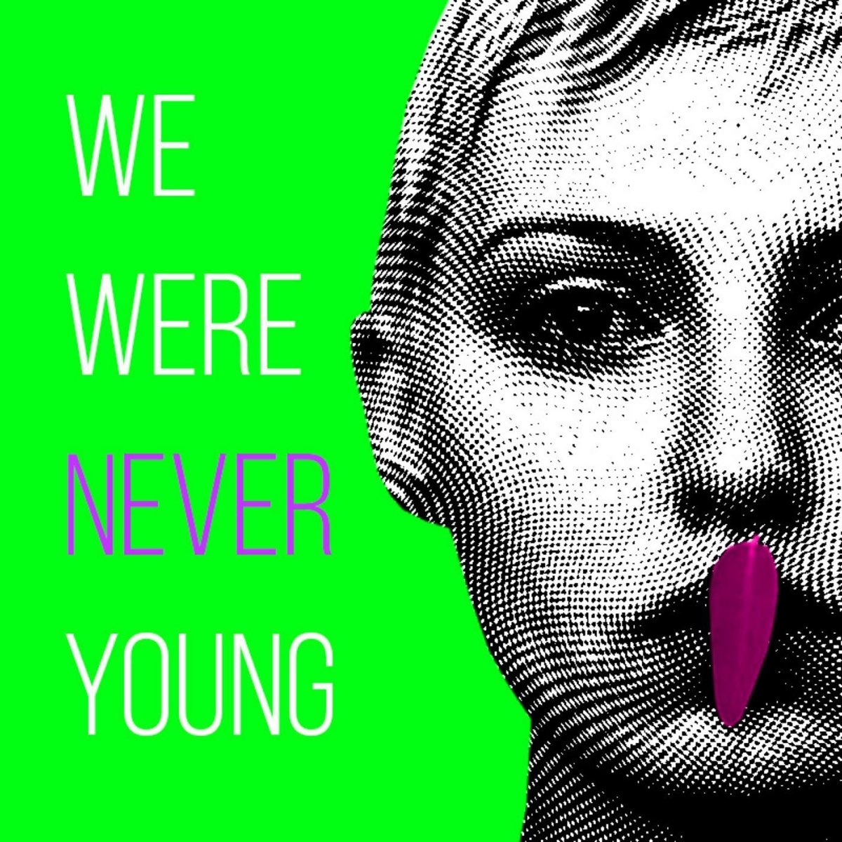 We Were Never Young - SingleSelect a country or regionSelect a country or region