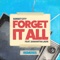 Forget It All (feat. Samantha Jade) - Sunset City lyrics