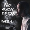 Too Much Pride - Single