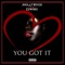 You Got It (feat. Edwino) - Jhollywood lyrics