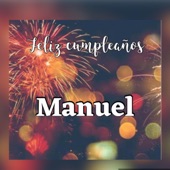 Feliz cumpleaños Manuel artwork