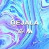 Dejala - Single, 2020