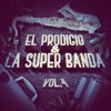 El Prodigio y la Super Banda, Vol.4