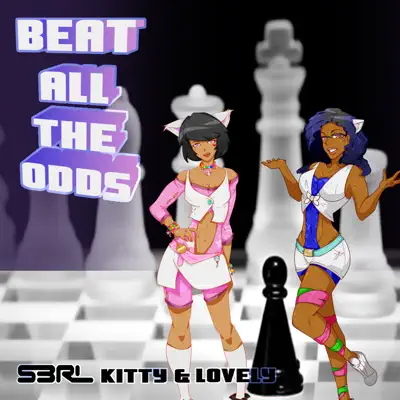 Beat All the Odds (feat. Kitty & Lovely) - Single - S3RL