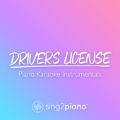 Drivers License (Lower Key) [Originally Performed by Olivia Rodrigo] [Piano Karaoke Version] artwork