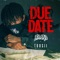 Due Date (feat. Toosii) - LiBand lyrics