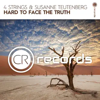 Hard to Face the Truth - Single by 4 Strings & Susanne Teutenberg album reviews, ratings, credits