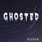 Ghosted - Keenan lyrics
