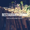 Restaurant Lounge Background Music, Vol. 14