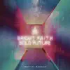 Bright Faith Bold Future album lyrics, reviews, download