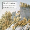 Howard Shelley - Lieder ohne Worte VI, Op. 67: No. 2 in F-Sharp Minor, Allegro leggiero