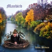 Anton Barbeau - Manbird - Oxford Variation
