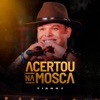Acertou na Mosca by Tierry, Gusttavo Lima iTunes Track 1