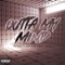 Outta My Mind (feat. Nu Jerzey Twork) - Automatic Ray lyrics