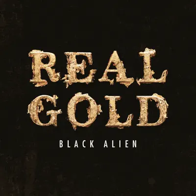 Real Gold - Single - Black Alien