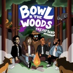 Nige Hood - Bowl N the Woods (feat. Afroman & Nige Hood)