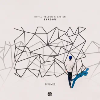 Shadow (Remixes) - Single by Roald Velden & Sabién album reviews, ratings, credits