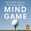Mind Game - Michael Calvin & Thomas Bjørn
