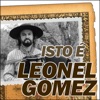 Isto É Leonel Gomez