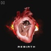Rebirth (feat. Scrolly), 2021
