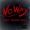 No Way (feat. Tommy Will) - Sincere lyrics