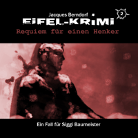 Jacques Berndorf & Markus Winter - Jacques Berndorf, Eifel-Krimi, Folge 2: Requiem für einen Henker artwork