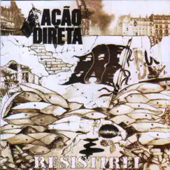 Resistirei (Deluxe Edition) by Ação Direta album reviews, ratings, credits