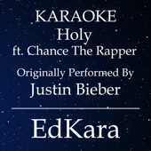 Holy (Originally Performed by Justin Bieber feat. Chance the Rapper) [Karaoke No Guide Melody Version] artwork