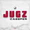 Cassper - Jugz lyrics