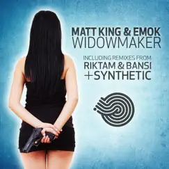 Widowmaker - Single by Matt King & EMOK album reviews, ratings, credits