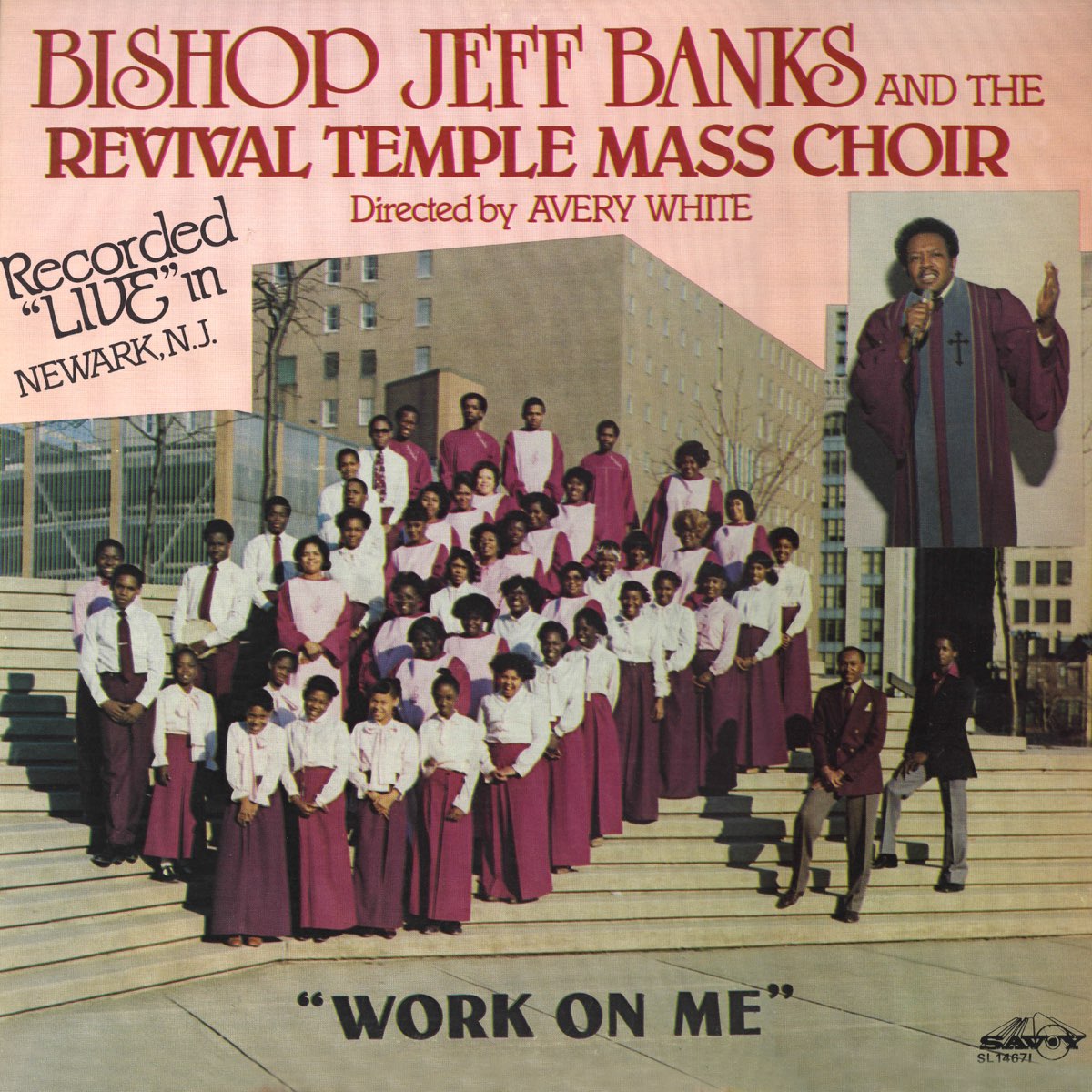 work-on-me-by-bishop-jeff-banks-and-the-revival-temple-mass-choir-on