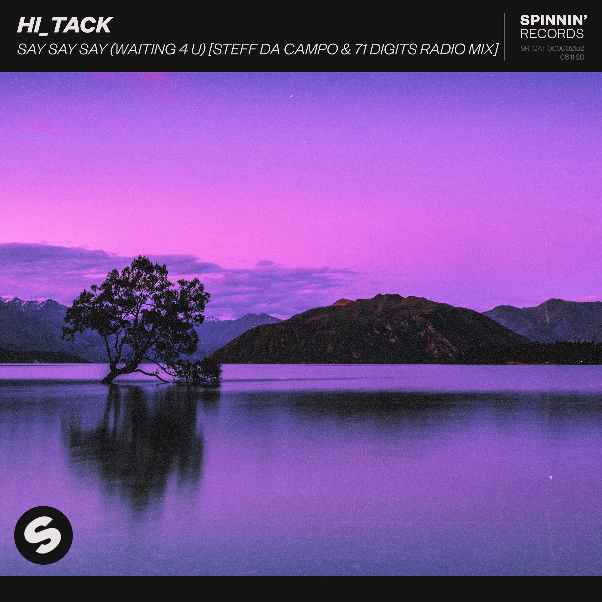 Hi_Tack - Say Say Say (Waiting 4 U) [Steff da Campo & 71 Digits Radio Mix] - Single