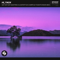 Hi_Tack - Say Say Say (Steff Da Campo & 71 Digits Remix)