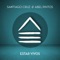 Estar Vivos - Santiago Cruz & Abel Pintos lyrics
