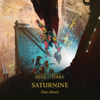 Dan Abnett - Saturnine: The Horus Heresy: Siege of Terra (Unabridged) artwork