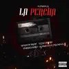 La Percha (feat. Shadow Blow, Quimico Ultra Mega, El Fecho RD & Haraka Kiko) - Single album lyrics, reviews, download
