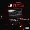 Stream & download La Percha (feat. Shadow Blow, Quimico Ultra Mega, El Fecho RD & Haraka Kiko) - Single