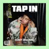Tap In (feat. PnB Rock) - Single album lyrics, reviews, download