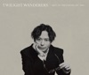 TWILIGHT WANDERERS BEST OF YUJI NAKADA -2011-2020- (DISC1) by 中田裕二