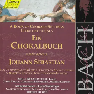 J.S. Bach: A Book of Chorale-Settings – Trust in God by Helmuth Rilling, Gächinger Kantorei & Bach-Collegium Stuttgart album reviews, ratings, credits