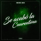 Se Acabó La Cuarentena (feat. Jona Mix) artwork